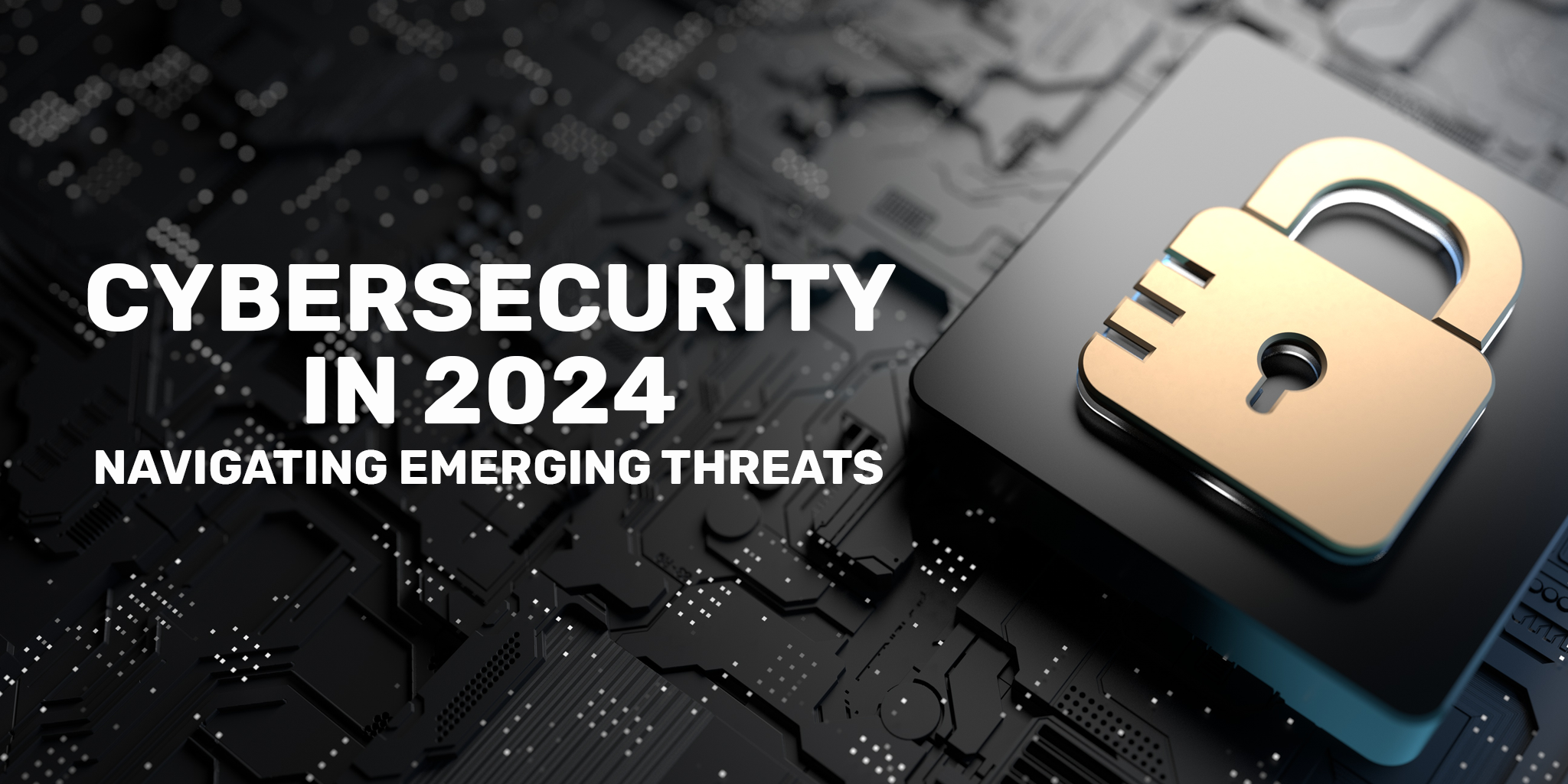 Navigating emerging threats